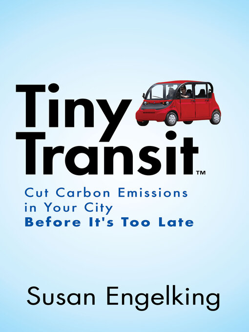 Title details for Tiny Transit by Susan Engelking - Available